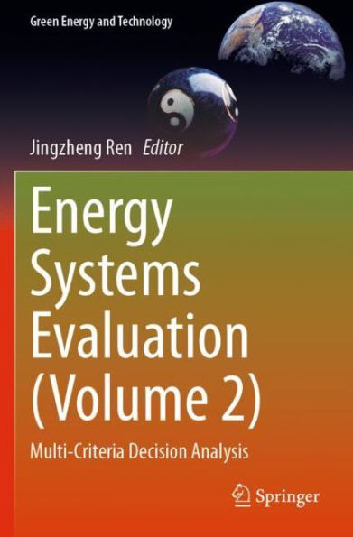 Energy Systems Evaluation (Volume 2): Multi-Criteria Decision Analysis