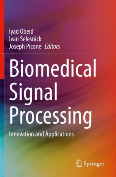 Biomedical Signal Processing: Innovation and Applications