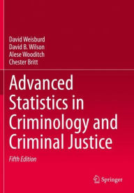 Title: Advanced Statistics in Criminology and Criminal Justice, Author: David Weisburd