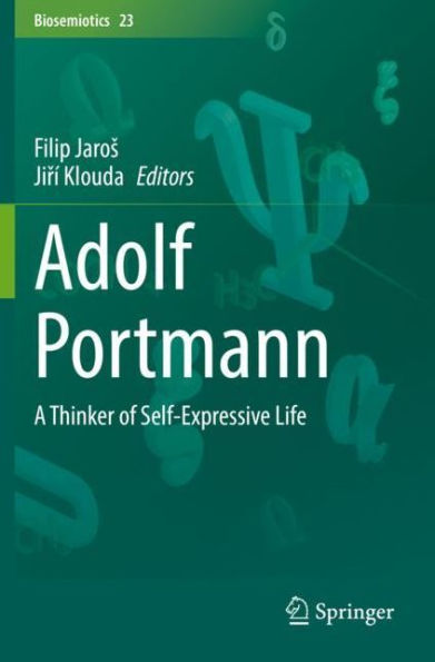 Adolf Portmann: A Thinker of Self-Expressive Life