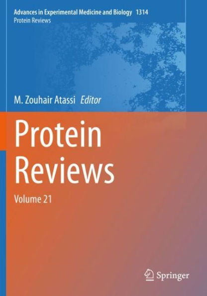 Protein Reviews: Volume 21