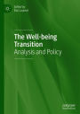 The Well-being Transition: Analysis and Policy
