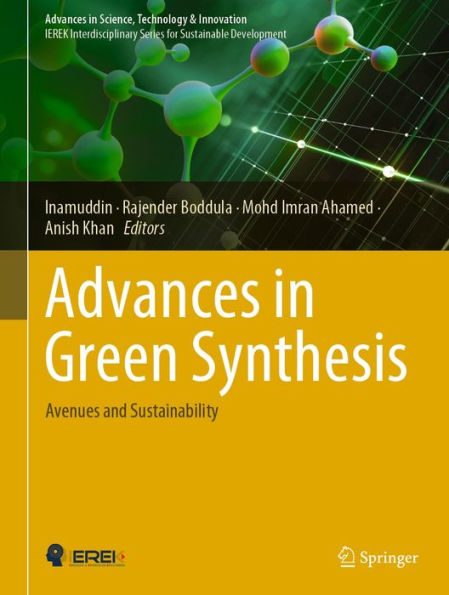 Advances in Green Synthesis: Avenues and Sustainability