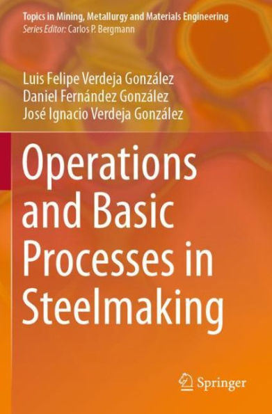 Operations and Basic Processes Steelmaking