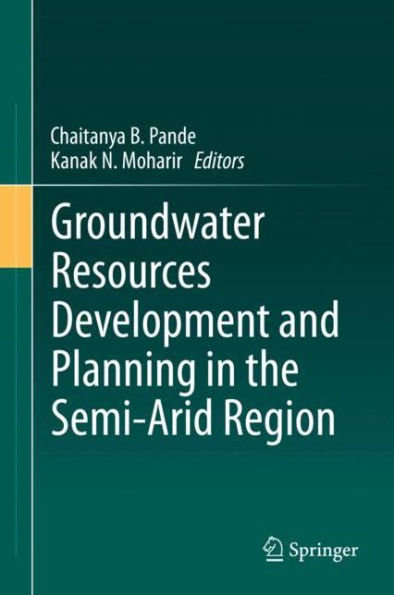 Groundwater Resources Development and Planning in the Semi-Arid Region