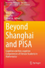 Beyond Shanghai and PISA: Cognitive and Non-cognitive Competencies of Chinese Students in Mathematics