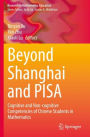 Beyond Shanghai and PISA: Cognitive and Non-cognitive Competencies of Chinese Students in Mathematics