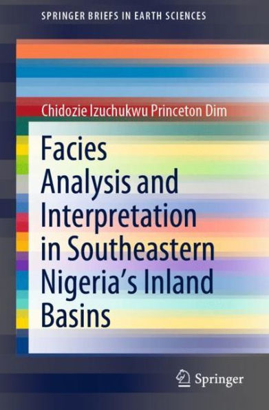 Facies Analysis and Interpretation Southeastern Nigeria's Inland Basins