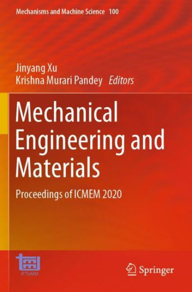 Mechanical Engineering and Materials: Proceedings of ICMEM 2020