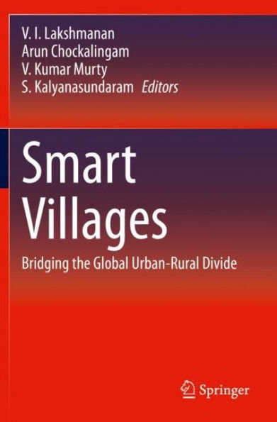 Smart Villages: Bridging the Global Urban-Rural Divide