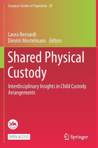 Shared Physical Custody: Interdisciplinary Insights Child Custody Arrangements