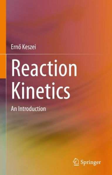 Reaction Kinetics: An Introduction