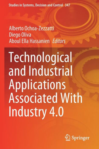 Technological and Industrial Applications Associated With Industry 4.0