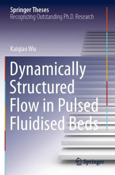 Dynamically Structured Flow Pulsed Fluidised Beds