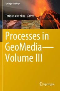 Title: Processes in GeoMedia-Volume III, Author: Tatiana Chaplina