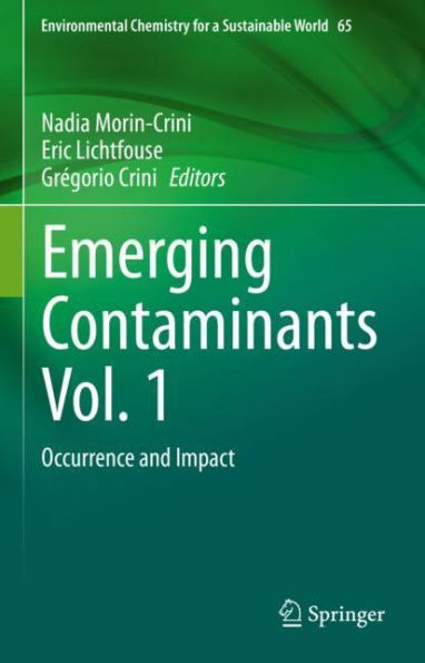 Emerging Contaminants Vol. 1: Occurrence and Impact