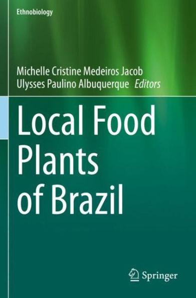 Local Food Plants of Brazil