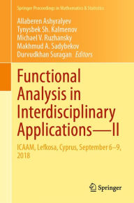 Title: Functional Analysis in Interdisciplinary Applications-II: ICAAM, Lefkosa, Cyprus, September 6-9, 2018, Author: Allaberen Ashyralyev