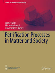 Title: Petrification Processes in Matter and Society, Author: Sophie Hüglin