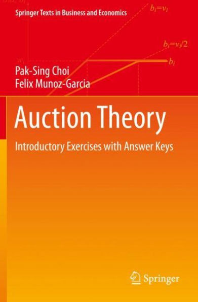 Auction Theory: Introductory Exercises with Answer Keys