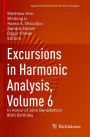 Excursions in Harmonic Analysis, Volume 6: In Honor of John Benedetto's 80th Birthday