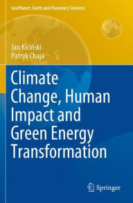 Title: Climate Change, Human Impact and Green Energy Transformation, Author: Jan Kicinski