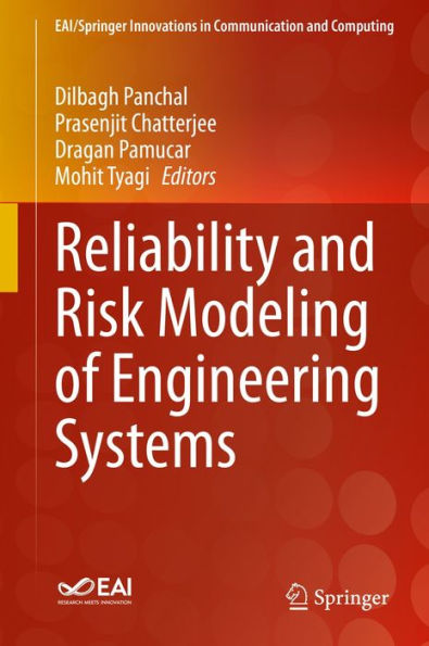 Reliability and Risk Modeling of Engineering Systems