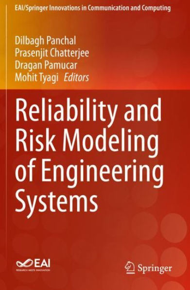 Reliability and Risk Modeling of Engineering Systems