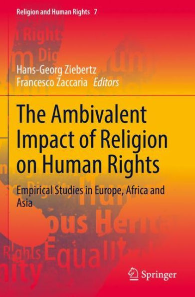 The Ambivalent Impact of Religion on Human Rights: Empirical Studies Europe, Africa and Asia