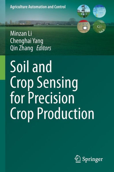 Soil and Crop Sensing for Precision Production