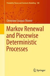 Title: Markov Renewal and Piecewise Deterministic Processes, Author: Christiane Cocozza-Thivent