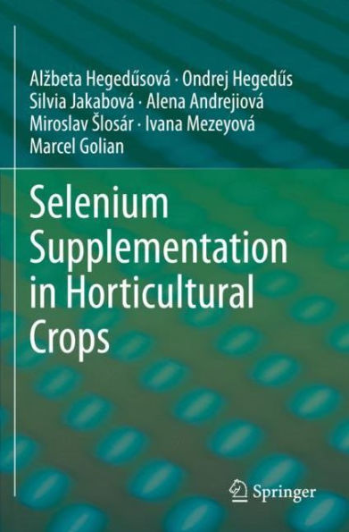 Selenium Supplementation Horticultural Crops