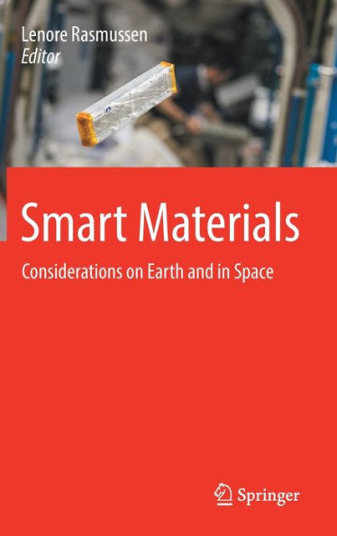 Smart Materials: Considerations on Earth and Space