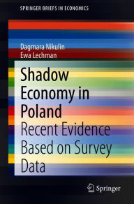 Title: Shadow Economy in Poland: Recent Evidence Based on Survey Data, Author: Dagmara Nikulin