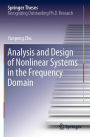 Analysis and Design of Nonlinear Systems in the Frequency Domain