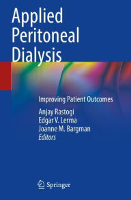 Download google books to pdf Applied Peritoneal Dialysis: Improving Patient Outcomes (English literature)