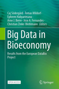 Title: Big Data in Bioeconomy: Results from the European DataBio Project, Author: Caj Sïdergïrd