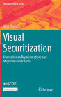 Visual Securitization: Humanitarian Representations and Migration Governance