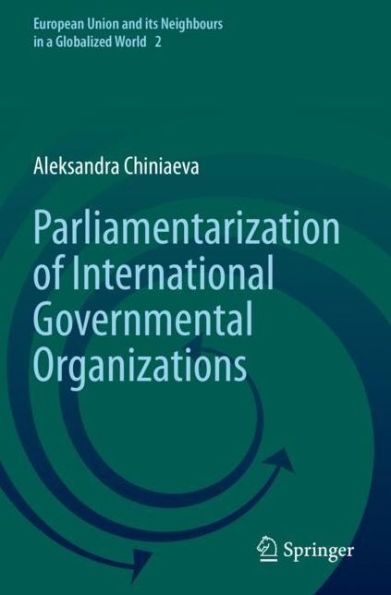 Parliamentarization of International Governmental Organizations