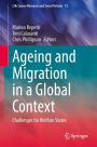 Ageing and Migration in a Global Context: Challenges for Welfare States