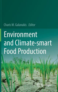 Title: Environment and Climate-smart Food Production, Author: Charis M. Galanakis