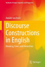 Discourse Constructions in English: Meaning, Form, and Hierarchies