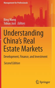 Title: Understanding China's Real Estate Markets: Development, Finance, and Investment, Author: Bing Wang