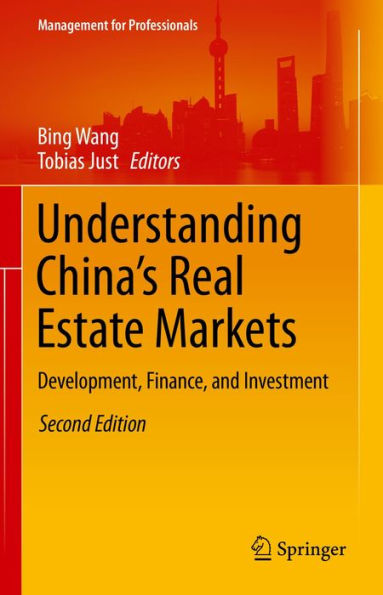 Understanding China's Real Estate Markets: Development, Finance, and Investment