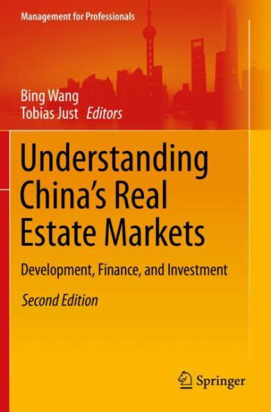 Understanding China's Real Estate Markets: Development, Finance, and Investment