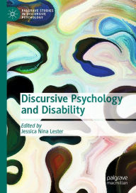 Title: Discursive Psychology and Disability, Author: Jessica Nina Lester