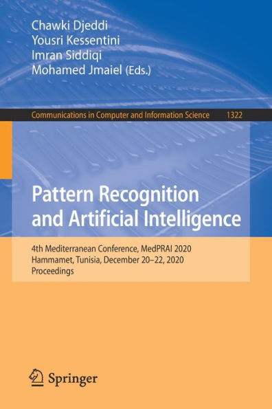 Pattern Recognition and Artificial Intelligence: 4th Mediterranean Conference, MedPRAI 2020, Hammamet, Tunisia, December 20-22, Proceedings