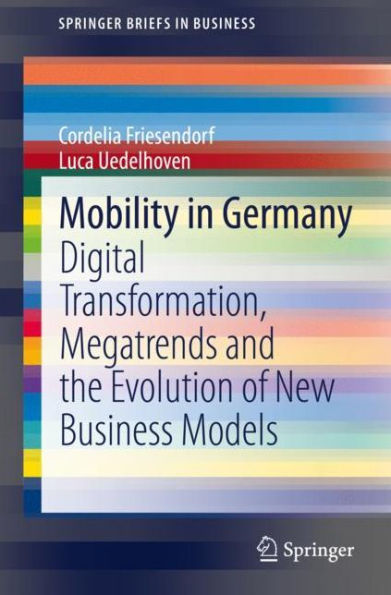 Mobility Germany: Digital Transformation, Megatrends and the Evolution of New Business Models