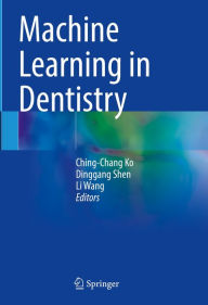 Title: Machine Learning in Dentistry, Author: Ching-Chang Ko