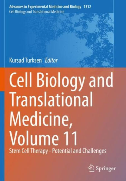 Cell Biology and Translational Medicine, Volume 11: Stem Therapy - Potential Challenges